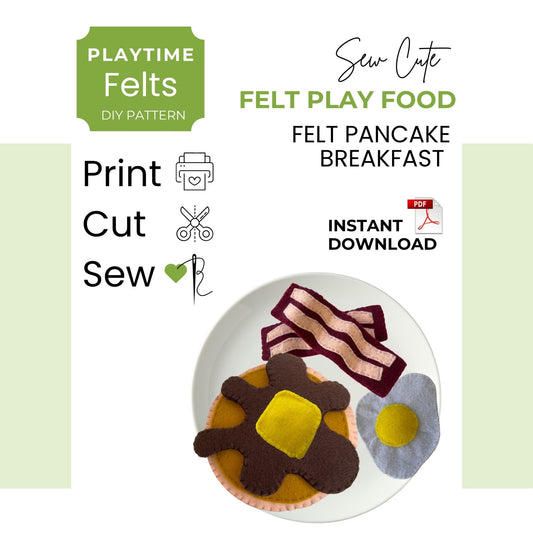 Pretend Play Felt Food Sewing Pattern: American Breakfast