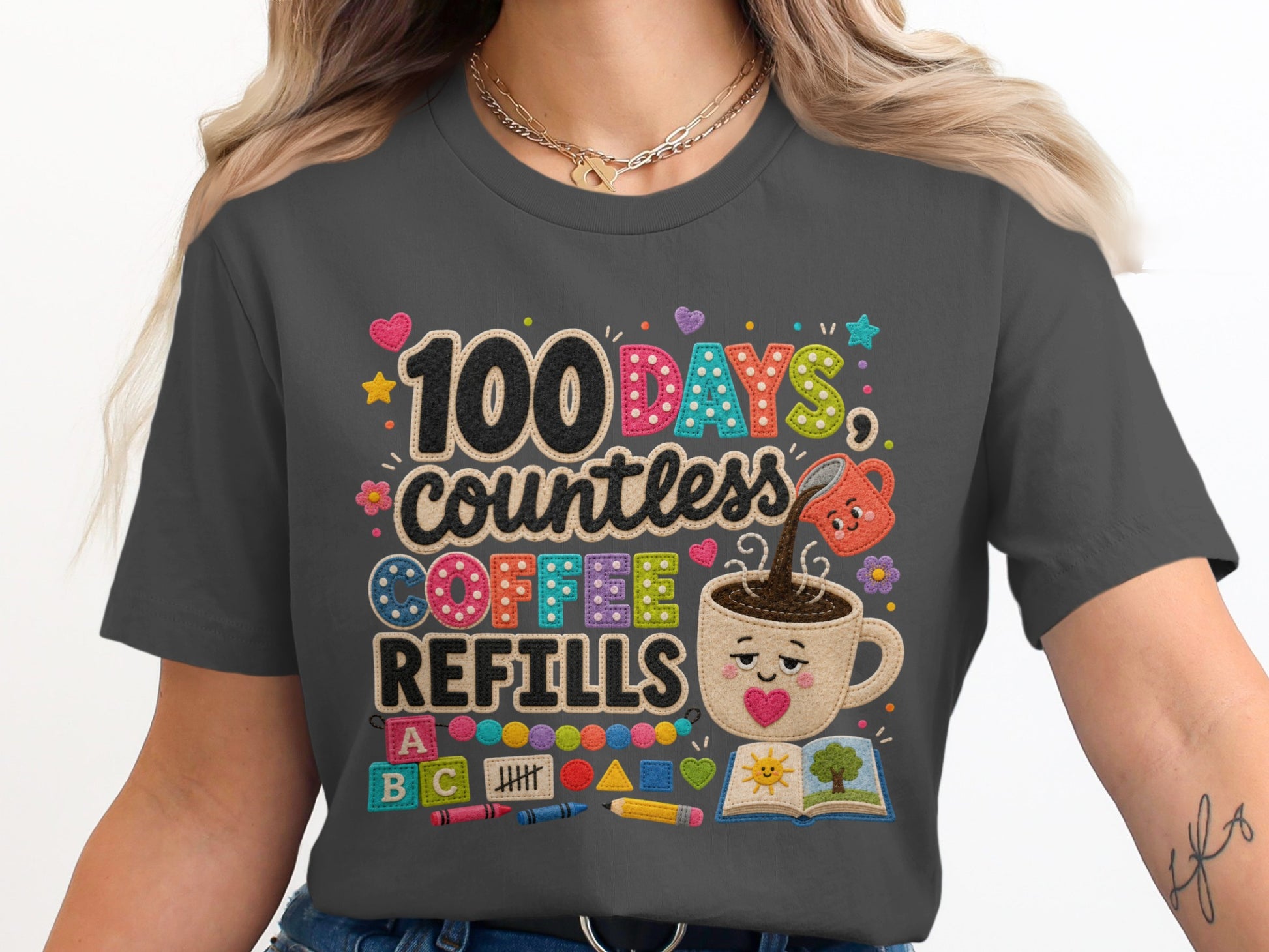 100 Days, Countless Coffee Refills text with cute coffee mug, ABC blocks, and school supplies.