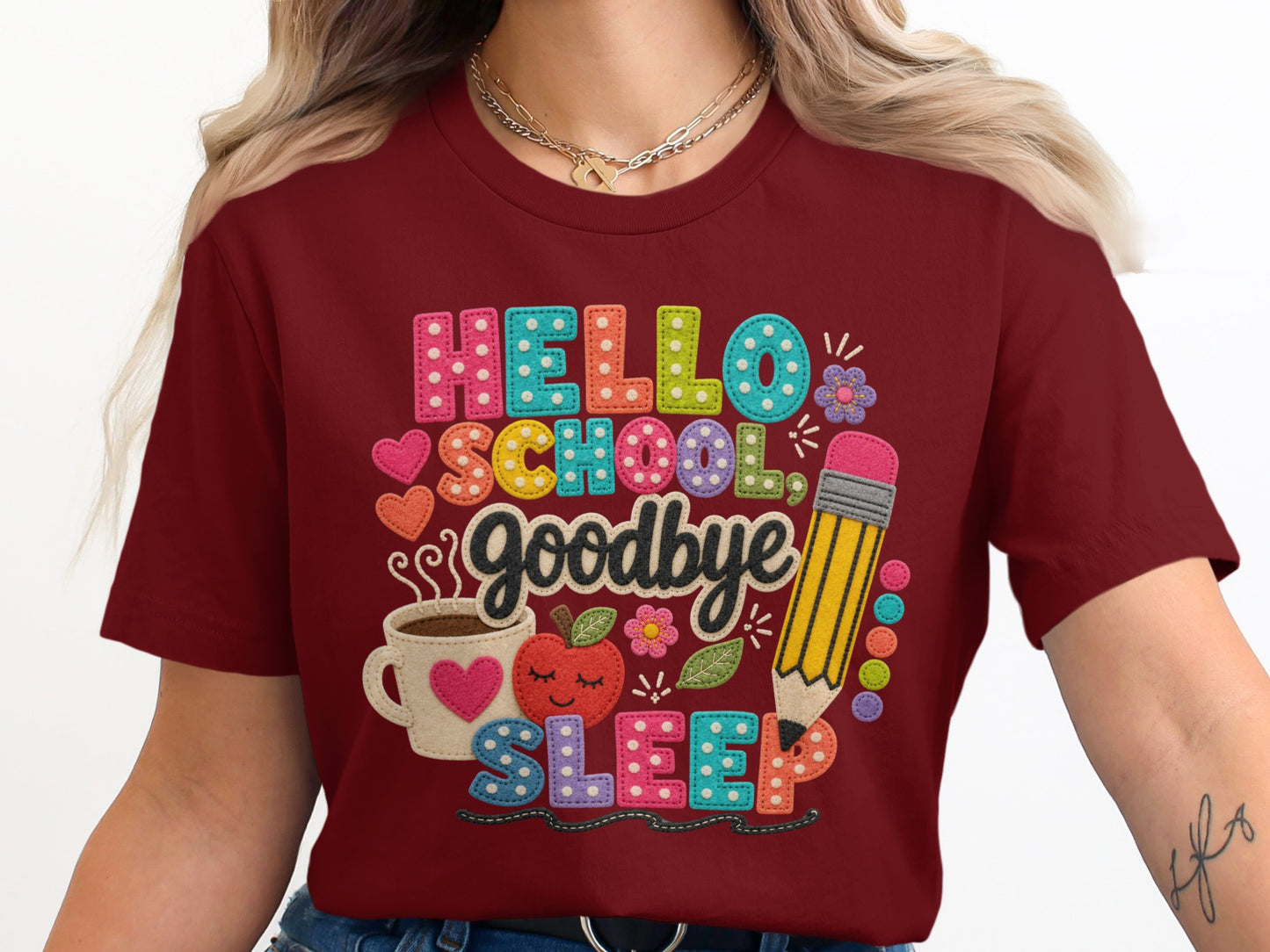 "Hello School Goodbye Sleep" text design with apple, coffee cup, pencil, and hearts.