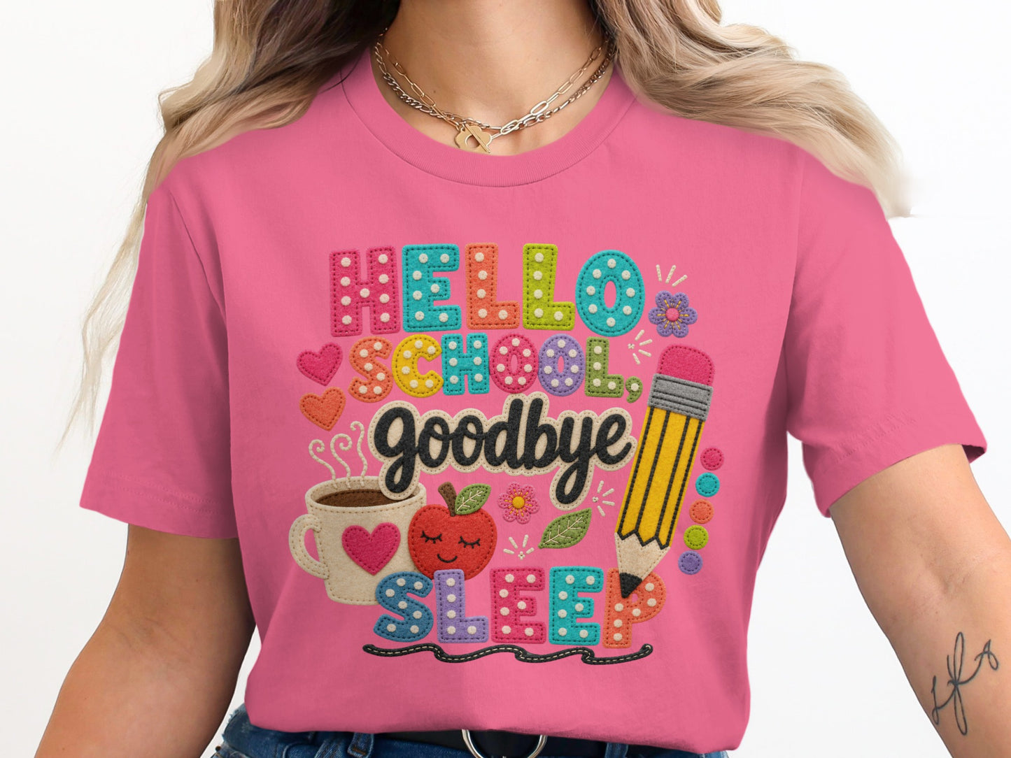 Pink t-shirt with "Hello School Goodbye Sleep" text, coffee, apple, and pencil graphic.