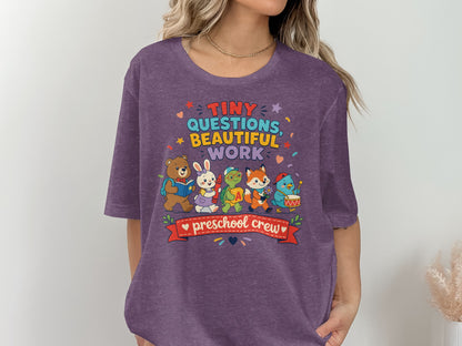 Preschool crew with cartoon animals and the text "Tiny Questions, Beautiful Work".