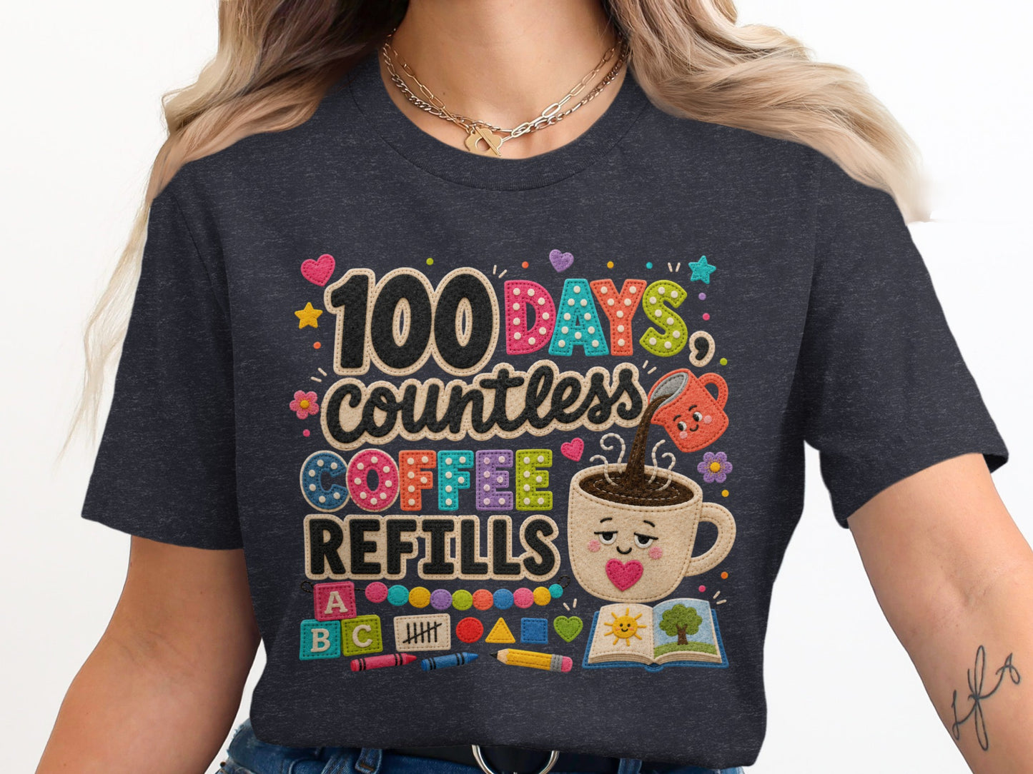 Dark t-shirt with "100 DAYS countless COFFEE REFILLS" graphic and school elements.