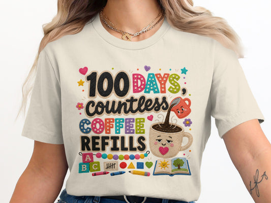 T-shirt graphic with "100 Days Countless Coffee Refills" and school-themed illustrations.