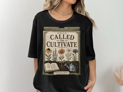 Black t-shirt with "Called to Cultivate" and floral graphic, including a watering can.