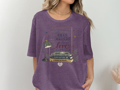 Purple t-shirt graphic: "Read Alouds Are My Love Language" with books, lamp, and heart.