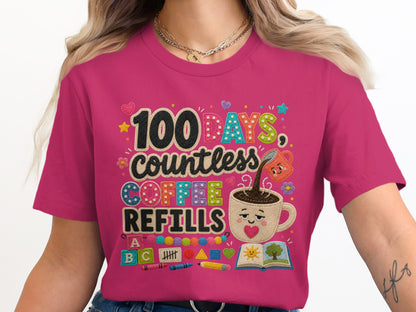 "100 DAYS countless COFFEE REFILLS" text with coffee cup and school elements on pink shirt.