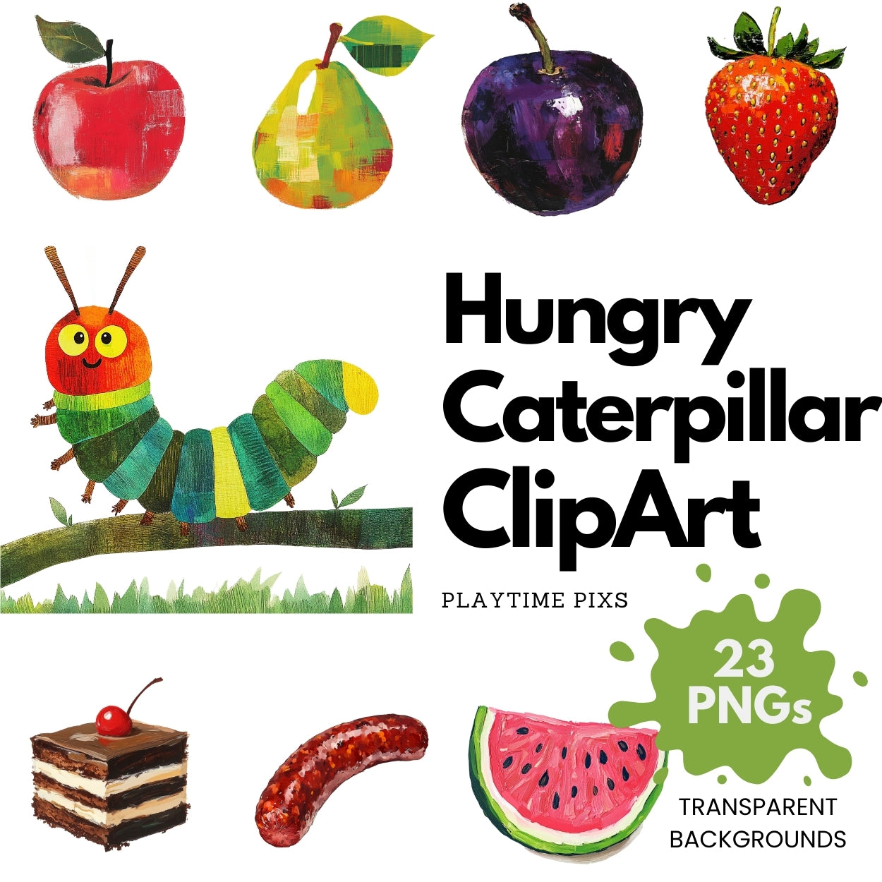 Hungry Caterpillar Clipart PNG Bundle: Eric Carle Style Images