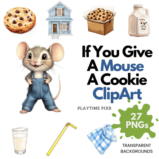 Promotional graphic for 'If You Give A Mouse A Cookie' clipart set by Playtime Pixs.