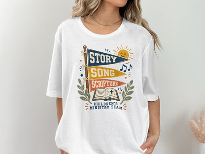 White t-shirt with "Story, Song, Scripture" flags and "Children's Ministry Team" text.