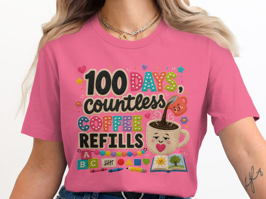 Pink t-shirt with "100 Days. Countless Coffee Refills" text and coffee mug graphic.