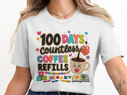 White t-shirt with "100 DAYS countless COFFEE REFILLS" graphic and children's school items.